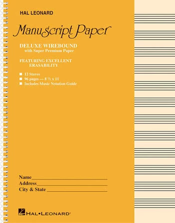 Hal Leonard Deluxe Wirebound Premium Manuscript Paper 3 Hal Leonard Deluxe Wirebound Premium Manuscript Paper
