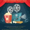Crescendo Music Hit Movie Songs Beginning Piano Solo Songbook 2 Crescendo Music Hit Movie Songs Beginning Piano Solo Songbook