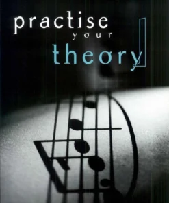 Crescendo Music Practise Your Theory By Dulcie Holland