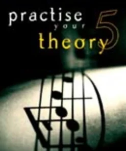 Crescendo Music Practise Your Theory By Dulcie Holland