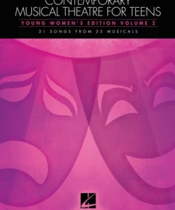 Hal Leonard Manuscript Contemporary Musical Theatre For Teens - Young Women's Edition Volume 2