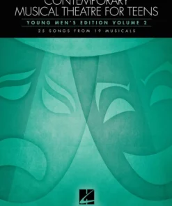 Hal Leonard Contemporary Musical Theatre For Teens - Young Men's Edition Volume 2