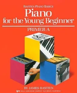 Manuscript Bastien Piano Basics Piano For The Young Beginner Primer