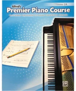Alfred Premier Piano Course Lesson Book Manuscript 12 Alfred Premier Piano Course Lesson Book Manuscript