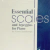 Crescendo Music Manuscript Essential Scales And Arpeggios For Piano Eileen Stainkamph