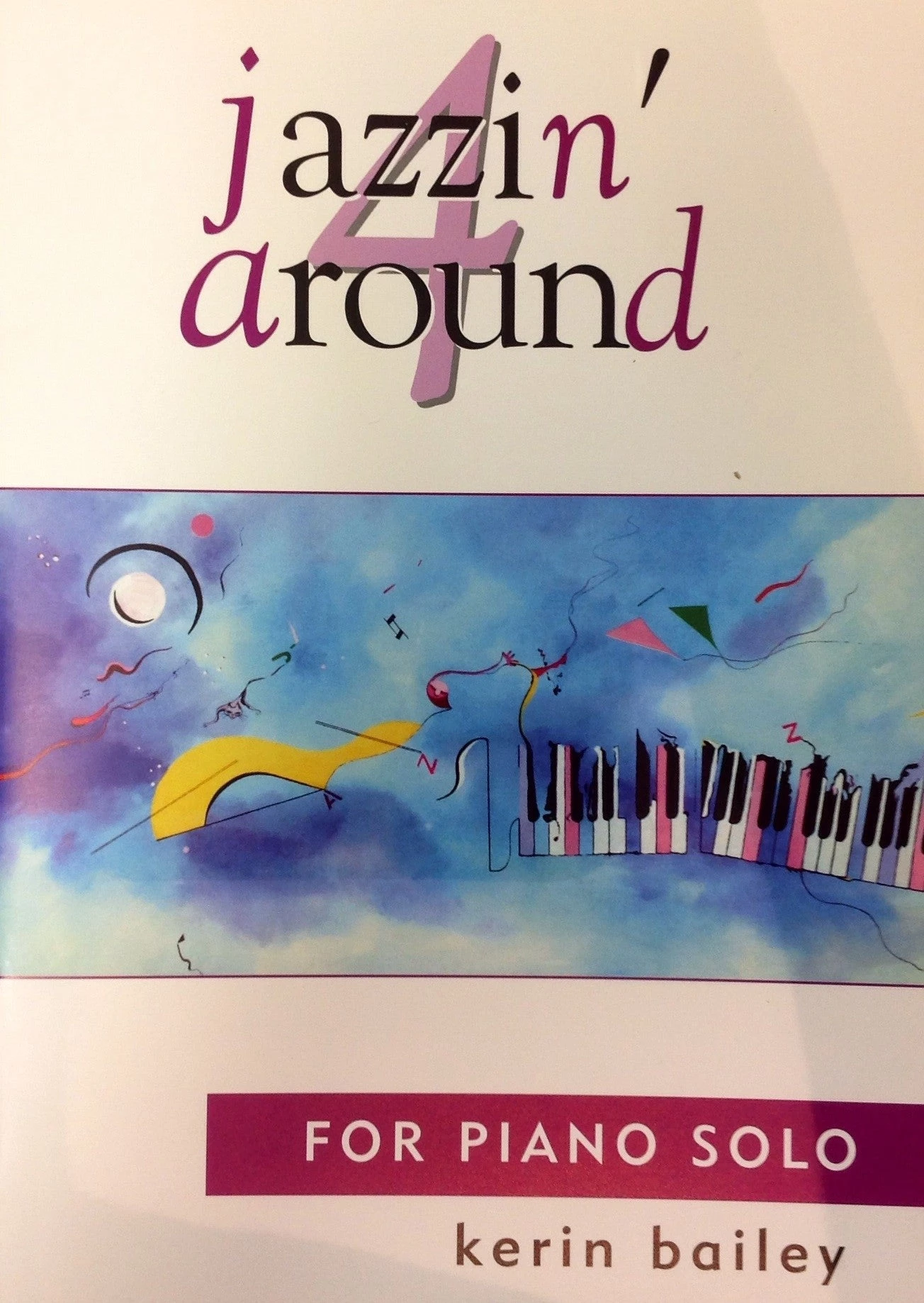 Crescendo Music Jazzin Around 4 For Piano Solo Kerin Bailey Manuscript 3 Crescendo Music Jazzin Around 4 For Piano Solo Kerin Bailey Manuscript