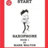 Crescendo Music Manuscript Off To A Great Start Alto Sax Book 1/CD Mark Walton