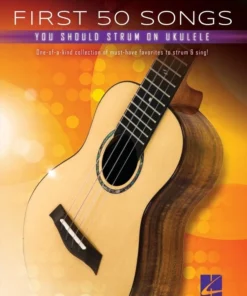 Crescendo Music First 50 Songs You Should Strum On Ukulele Manuscript