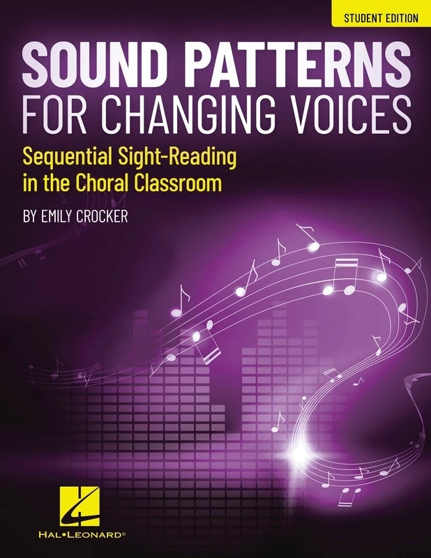 Hal Leonard Sound Patterns For Changing Voices - Student Edition Manuscript 3 Hal Leonard Sound Patterns For Changing Voices - Student Edition Manuscript
