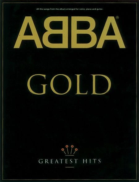Crescendo Music Abba Gold Greatest Hits Piano, Vocals And Guitar Chords Manuscript 3 Crescendo Music Abba Gold Greatest Hits Piano, Vocals And Guitar Chords Manuscript