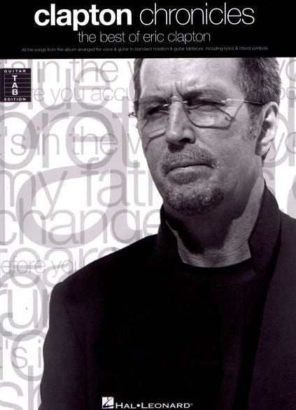 Crescendo Music Clapton Chronicles: The Best Of Eric Clapton Guitar Tab 3 Crescendo Music Clapton Chronicles: The Best Of Eric Clapton Guitar Tab
