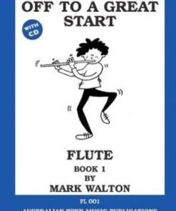 Crescendo Music Manuscript Off To A Great Start Flute Book 1 With CD By Mark Walton