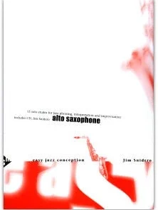 Crescendo Music Easy Jazz Conception Alto Saxophone Jim Snidero Manuscript