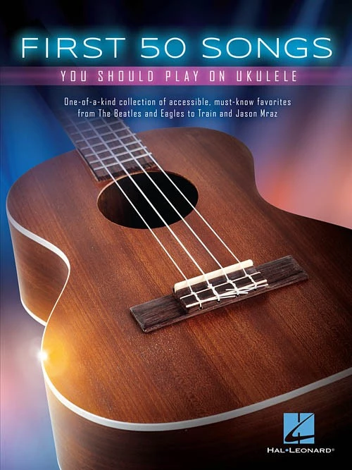 Crescendo Music FIRST 50 SONGS YOU SHOULD PLAY ON UKULELE 3 Crescendo Music FIRST 50 SONGS YOU SHOULD PLAY ON UKULELE