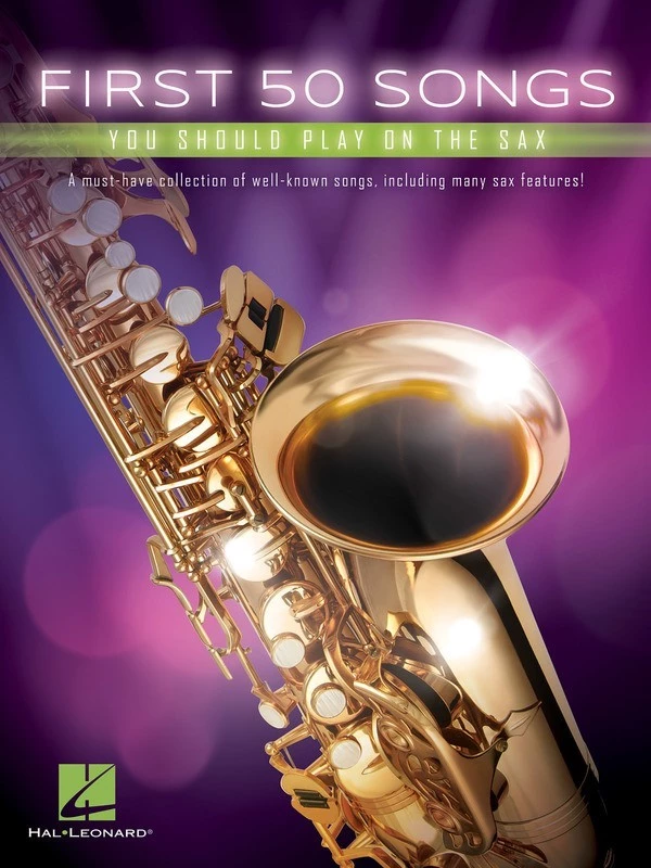 Crescendo Music FIRST 50 SONGS YOU SHOULD PLAY ON THE SAXOPHONE 3 Crescendo Music FIRST 50 SONGS YOU SHOULD PLAY ON THE SAXOPHONE