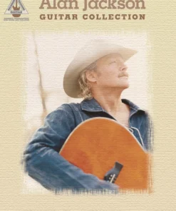 Hal Leonard Alan Jackson Guitar Collection Recorded Version Manuscript