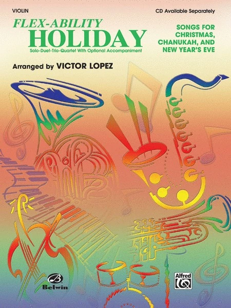 Crescendo Music Flex-Ability: Holiday Violin 3 Crescendo Music Flex-Ability: Holiday Violin