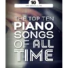 Crescendo Music The Top 10 Piano Songs Of All Time Manuscript 1 Crescendo Music The Top 10 Piano Songs Of All Time Manuscript