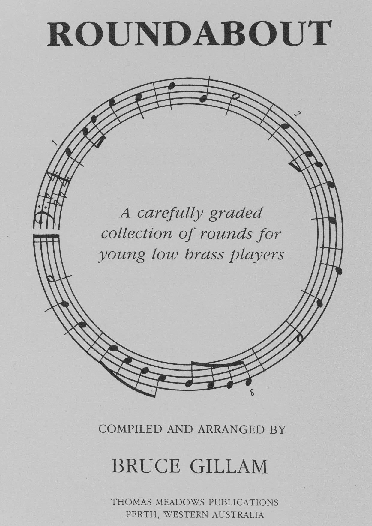 Crescendo Music Manuscript Roundabout For Low Brass Bruce Gillam 3 Crescendo Music Manuscript Roundabout For Low Brass Bruce Gillam