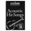 Crescendo Music Little Black Songbook Acoustic Hit Songs Guitar