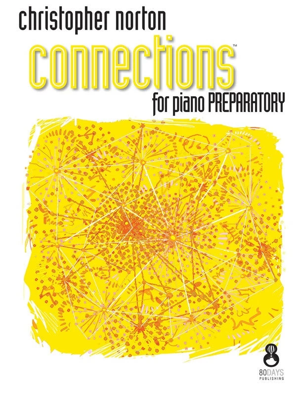 Hal Leonard Connections For Piano Preparatory 3 Hal Leonard Connections For Piano Preparatory