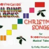 Boomwhackers "Building Blocks Christmas Songs" Book Only