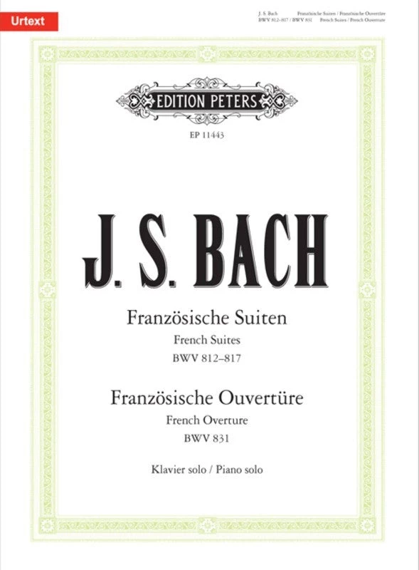 Hal Leonard French Suites BWV 812–817 & French Overture BWV 831 3 Hal Leonard French Suites BWV 812–817 & French Overture BWV 831