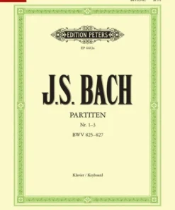 Hal Leonard Manuscript BACH Partitas Vol. 1 Nos. 1-3 BWV 825-830