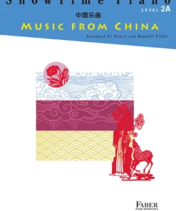 Hal Leonard ShowTime Piano Music From China Level 2A By Faber Piano Adventures Manuscript