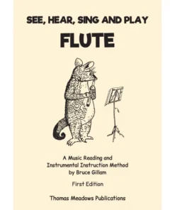 Crescendo Music Manuscript See Hear Sing And Play Flute By Bruce Gillam