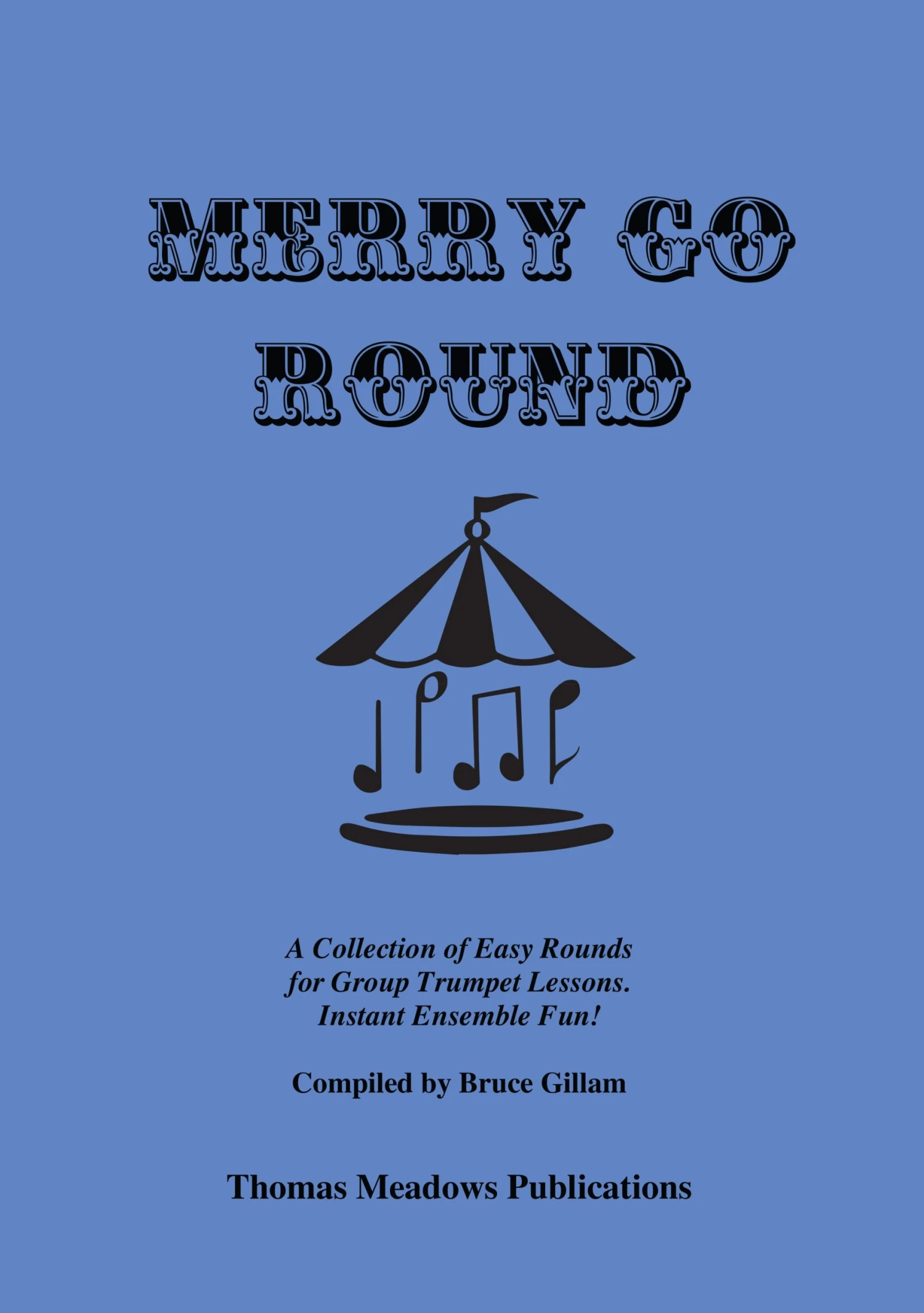 Crescendo Music Manuscript Merry Go Round Trumpet By Bruce Gillam 3 Crescendo Music Manuscript Merry Go Round Trumpet By Bruce Gillam