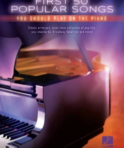 Crescendo Music FIRST 50 POPULAR SONGS YOU SHOULD PLAY PIANO