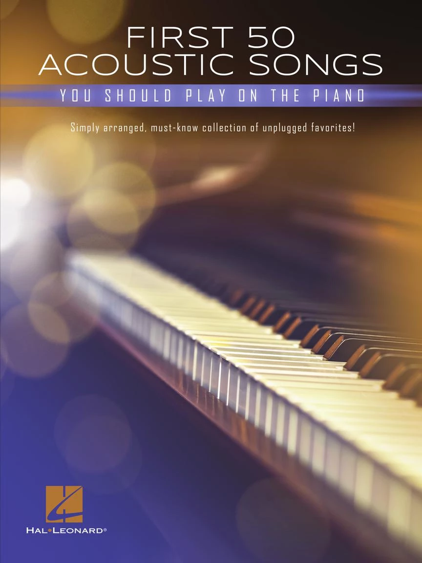 Crescendo Music FIRST 50 ACOUSTIC SONGS YOU SHOULD PLAY ON PIANO Manuscript 3 Crescendo Music FIRST 50 ACOUSTIC SONGS YOU SHOULD PLAY ON PIANO Manuscript
