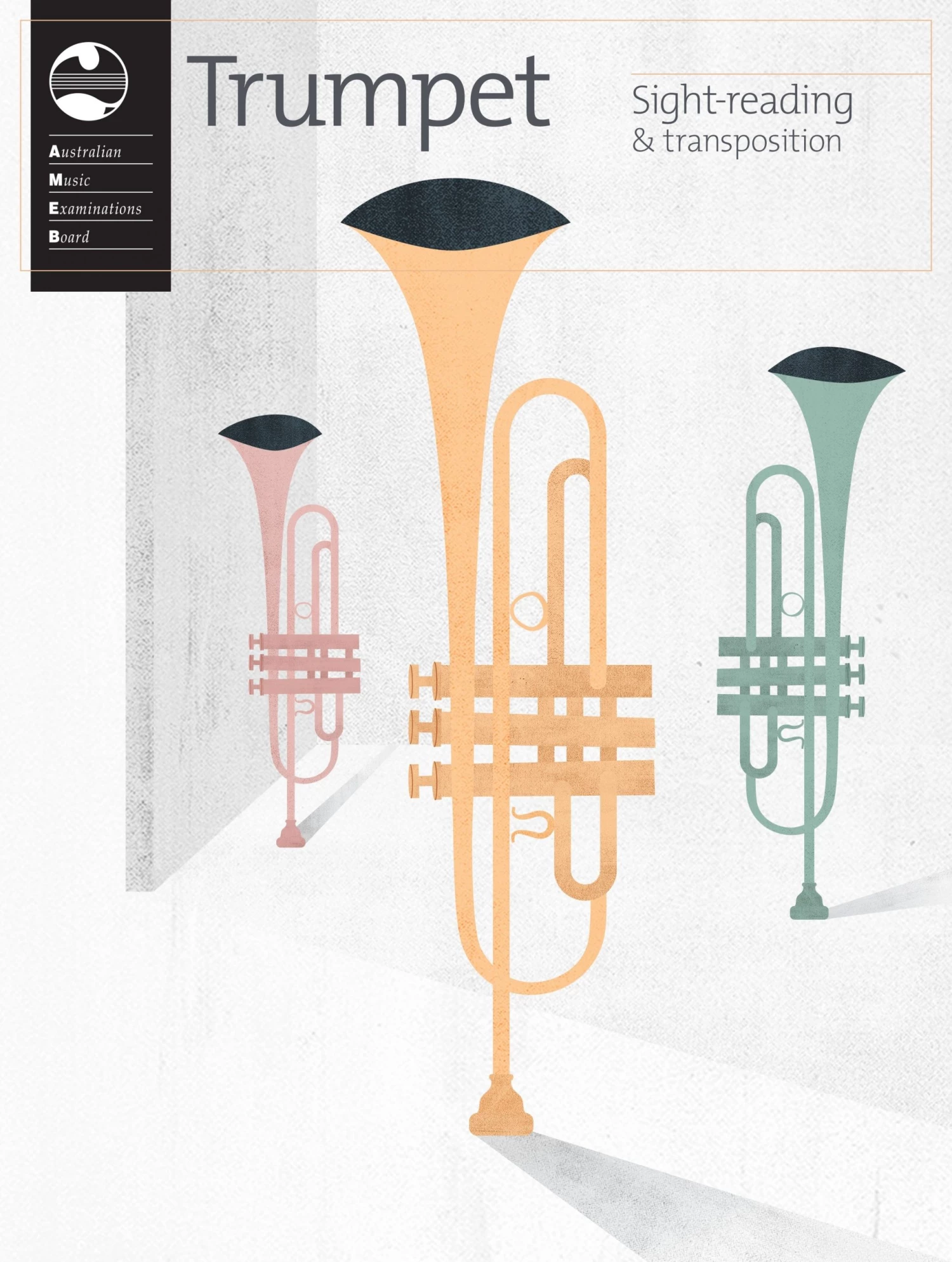 AMEB Trumpet Sight Reading & Transposition ( 2019 ) 3 AMEB Trumpet Sight Reading & Transposition ( 2019 )